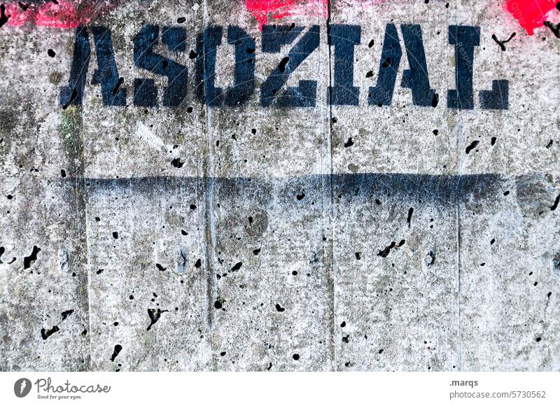 ASOZIAL unsolidarisch Egoismus egozentrisch Asozial gesellschaftskritik Gesellschaft (Soziologie) Politik & Staat Typographie Schriftzeichen Graffiti Wand